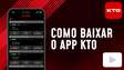 KTO App: como fazer suas apostas pelo novo aplicativo da casa