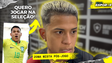 "Quero jogar na Seleção" declara Matheus Martins