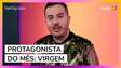 Virgem: o protagonista do mês