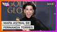 Astrólogo explica o que os astros dizem sobre Fernanda Torres