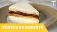 4 TORTAS DE SORVETE PARA UM VERÃO ESCALDANTE