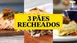 3 PÃES RECHEADOS FÁCEIS