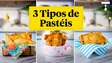 3 TIPOS DE PASTÉIS