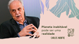 Aquecimento global: como planeta pode ficar 'inabitável' até 2150