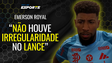 Emerson Royal afirma que não houve irregularidade no gol do Flamengo 