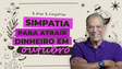  Simpatia para atrair dinheiro em Outubro