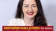 Previsões para junho: no amor, pessoa do passado pode retornar