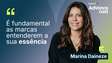“É fundamental as marcas entenderem a sua essência” | Marina Daineze, VP Comunicação e Sustentabilidade da Vivo