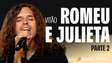 Vitão - Romeu e Julieta (Parte 2) | Sonora Apresenta