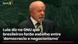 Em tom eleitoral, Lula diz na ONU que brasileiros farão escolha entre 'democracia e negacionismo'