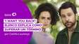'I Want You Back': elenco explica como superar um término