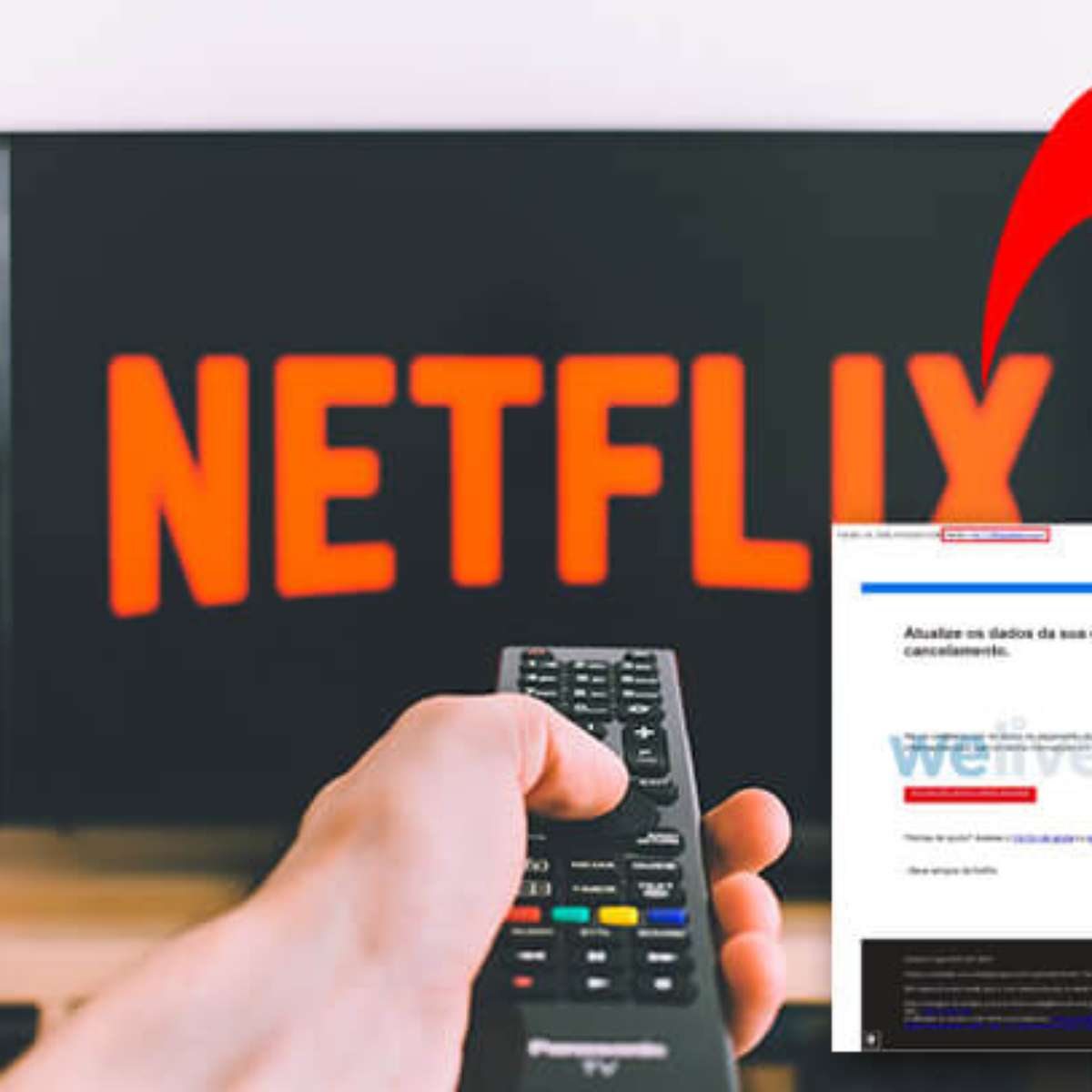 Cuidado com o Golpe da Netflix: falso e-mail pede atualização 