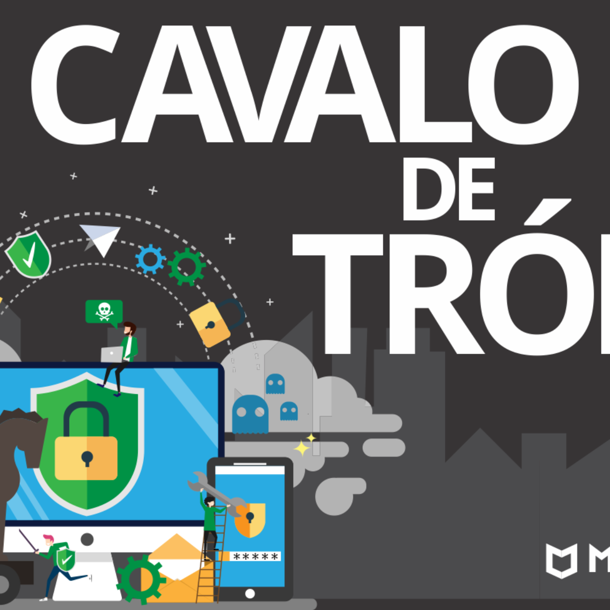 Cavalo de Tróia: Saiba como proteger seu celular contra o malware
