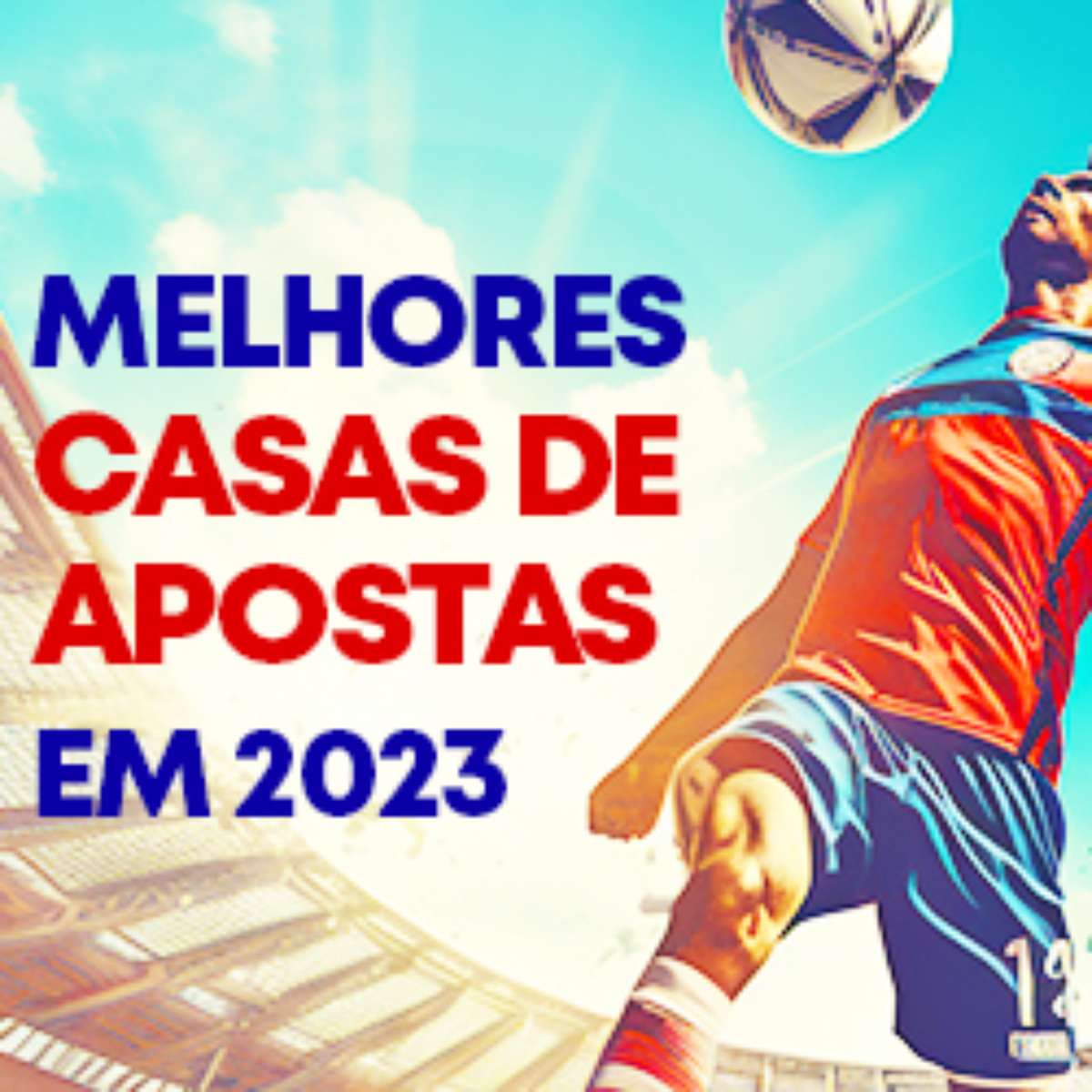 9 Melhores Sites de Apostas Esportivas do Brasil 2023: Casas de