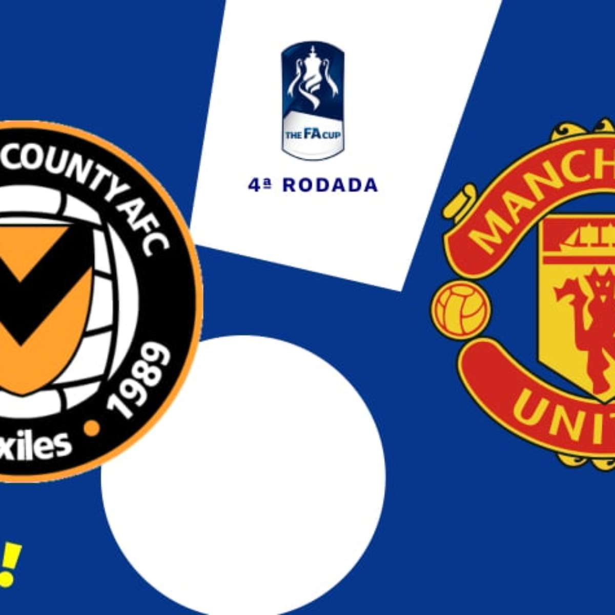 Newport County x Manchester United: onde assistir ao vivo, horário e  prováveis escalações do jogo pela Copa da Inglaterra