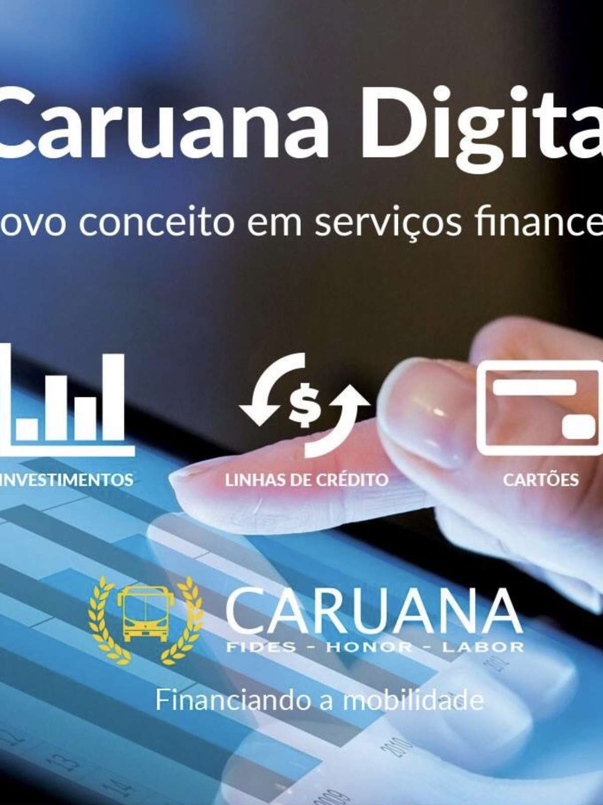 Caruana Financeira cria canal digital de serviços financeiros e traz