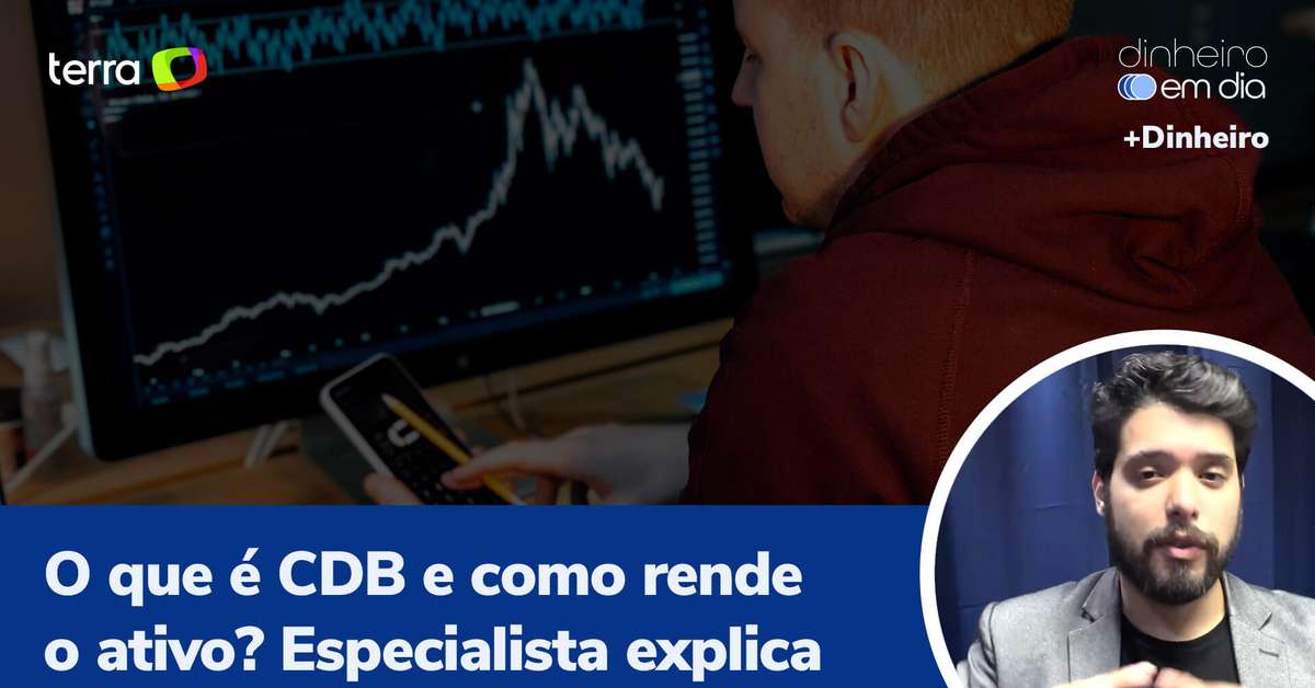 O que é e como investir no CDB, que rende mais que a poupança ...