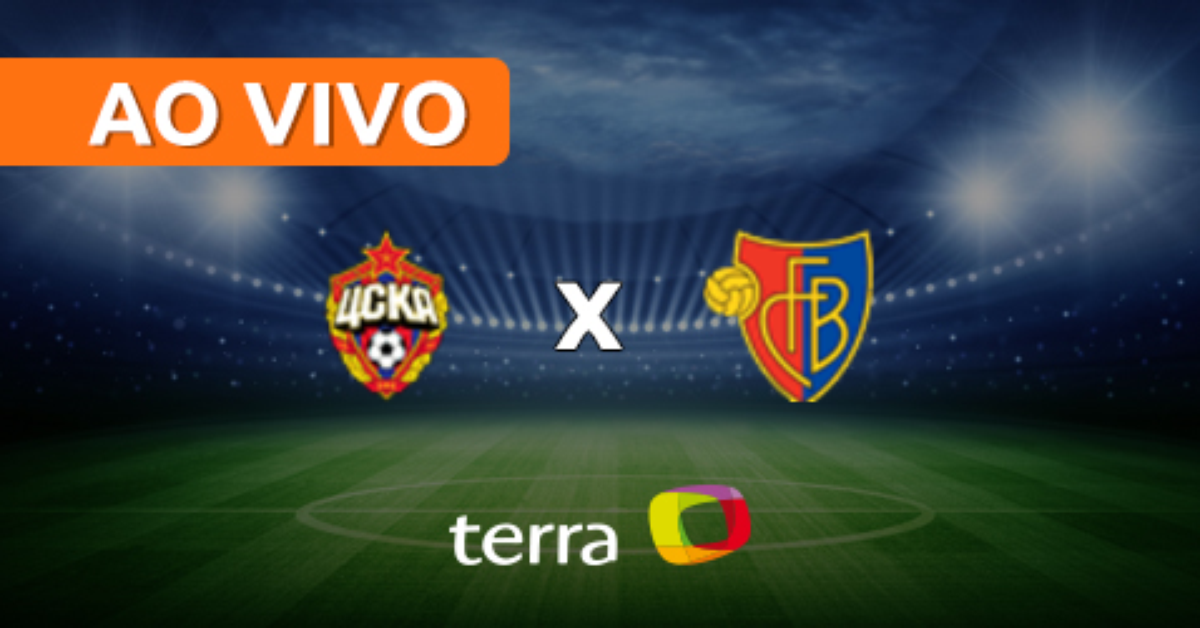 CSKA Moscou x Basel - Ao vivo - Liga dos Campeões - Minuto a Minuto Terra