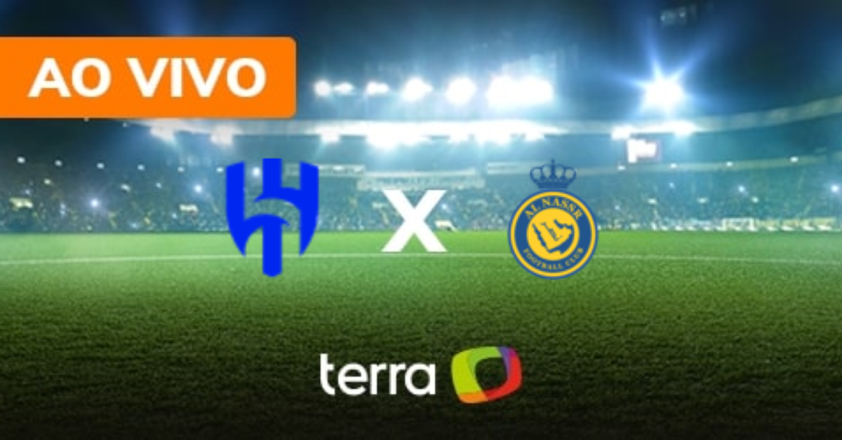 Al-Hilal x Al-Nassr - Ao vivo - Campeonato Árabe - Minuto a Minuto Terra