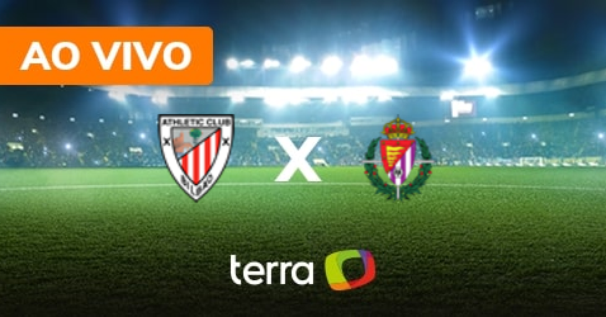 Athletic Bilbao x Real Valladolid Ao vivo Campeonato Espanhol