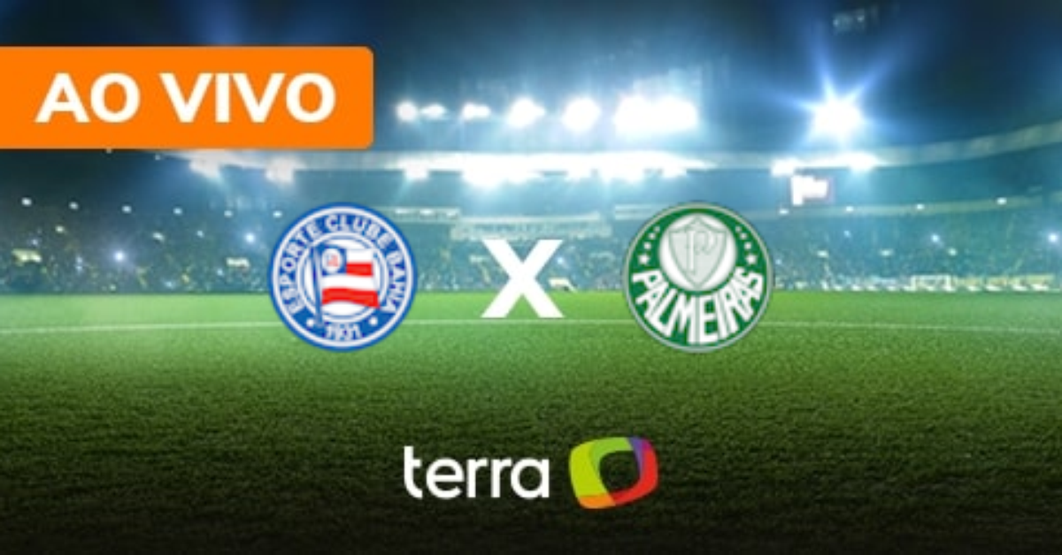 bahia x palmeiras ao vivo brasileiro série a minuto a minuto terra