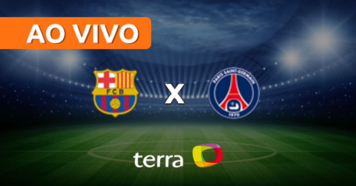 Barcelona x Paris Saint-Germain - Ao vivo - Liga dos ...