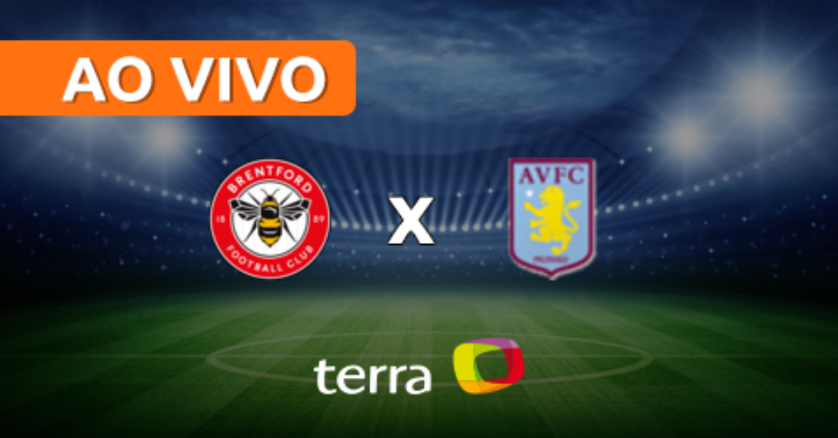 Brentford x Aston Villa - Ao vivo - Campeonato Inglês -  Minuto a Minuto Terra