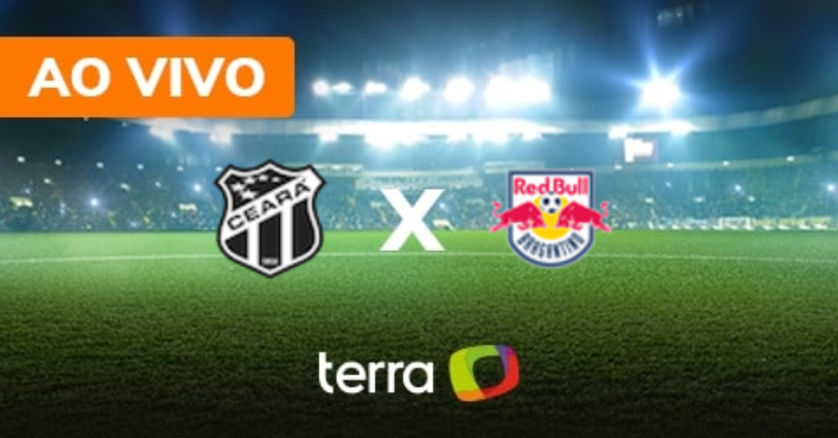 Ceará x Bragantino - Ao vivo - Brasileiro Série A - Minuto a Minuto Terra