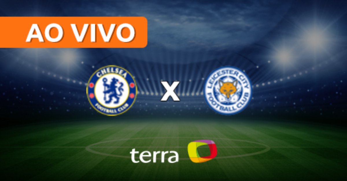 Chelsea x Leicester City - Ao vivo - Campeonato Inglês - Minuto a Minuto Terra