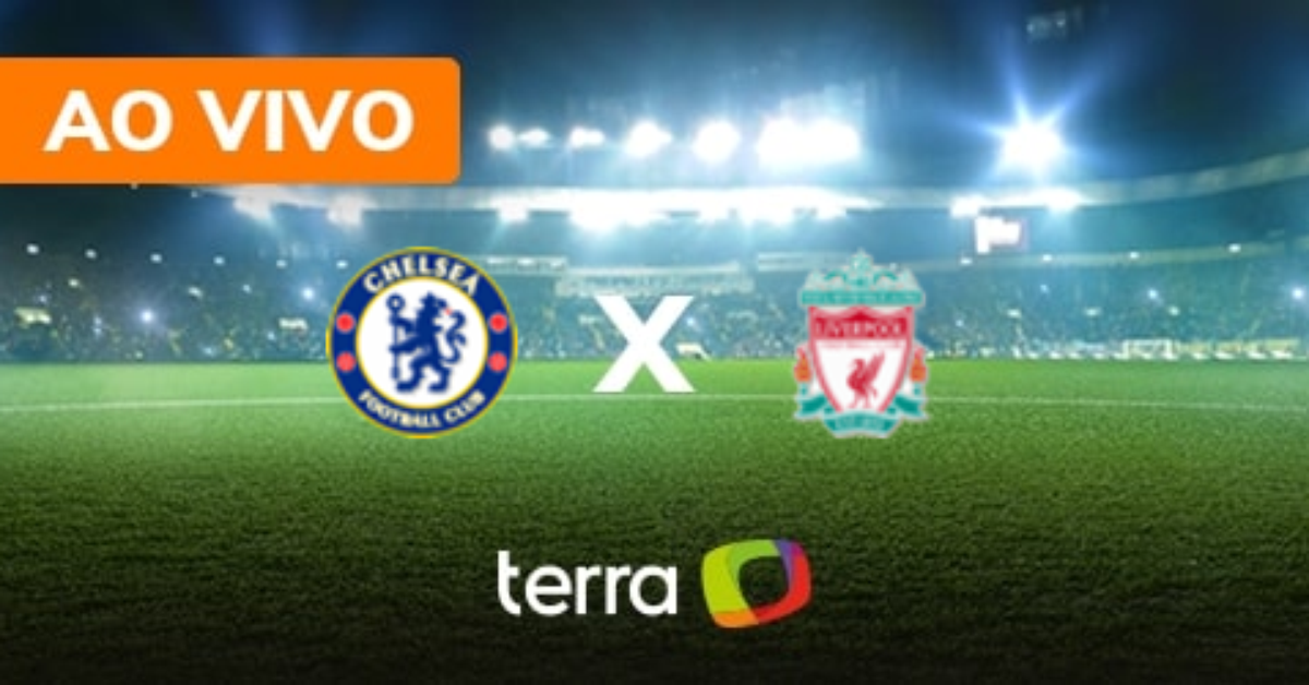 Chelsea x Liverpool - Ao vivo - Campeonato Inglês - Minuto a Minuto Terra