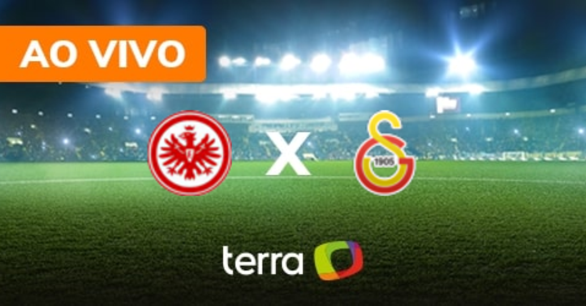 Eintracht Frankfurt x Galatasaray - Ao vivo - Liga dos Campeões ...