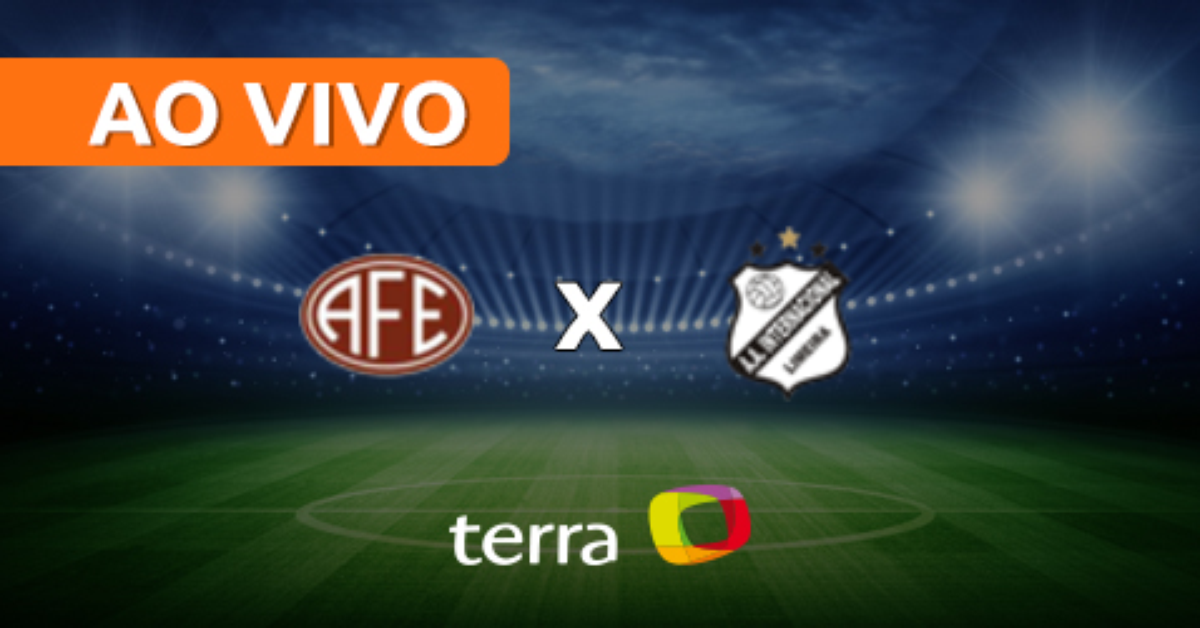 Ferroviária x Internacional de Limeira Ao vivo Campeonato Paulista Minuto a Minuto Terra