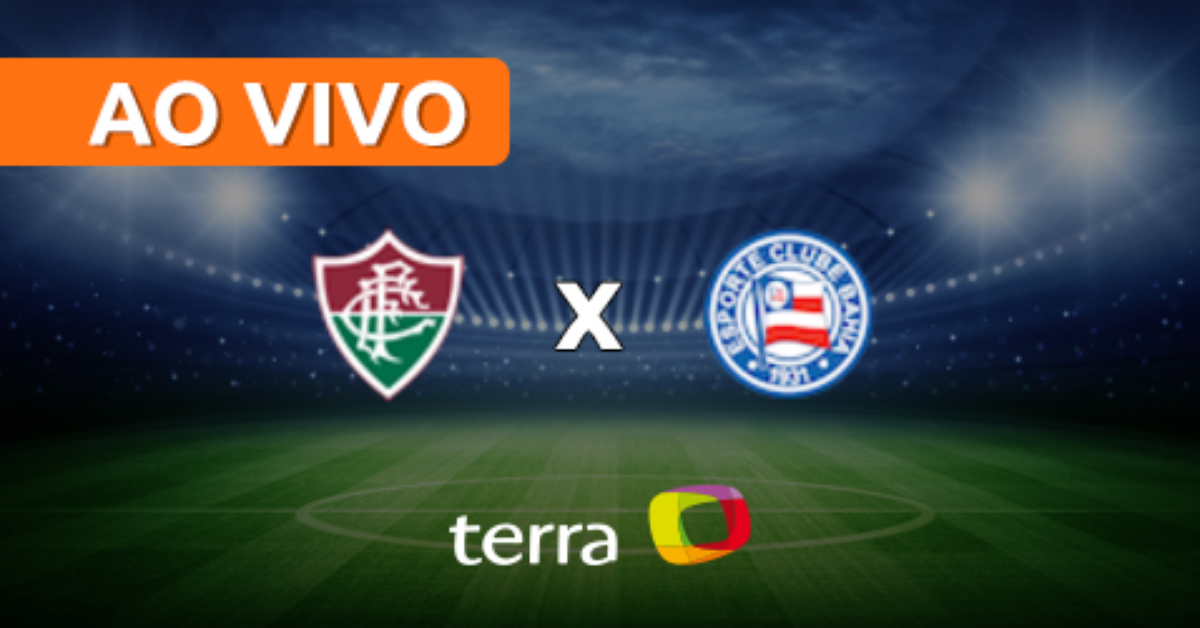 Hoje, 5/8/2018 jogo AO VIVO Fluminense x Bahia pela 17ª rodada do Brasileiro