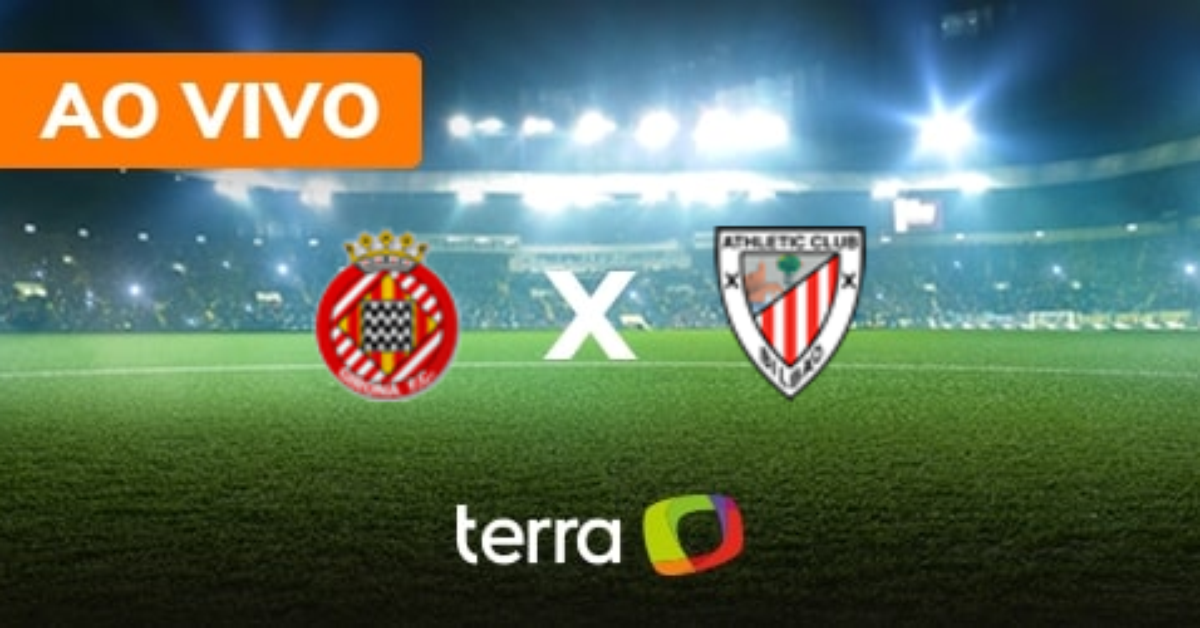 Girona x Athletic Bilbao - Ao vivo - Campeonato Espanhol - Minuto a ...