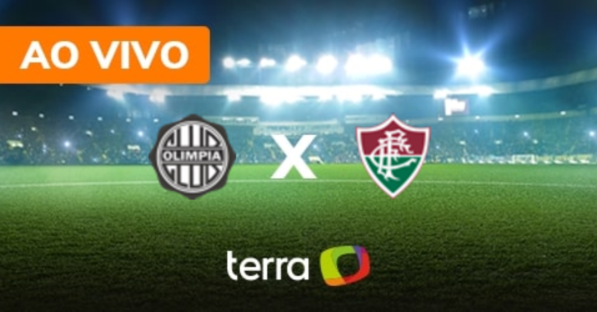 Olimpia x Fluminense ao vivo: acompanhe o jogo pela Libertadores