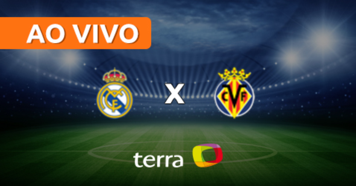 Real Madrid x Villarreal - Ao vivo - Campeonato Espanhol ...