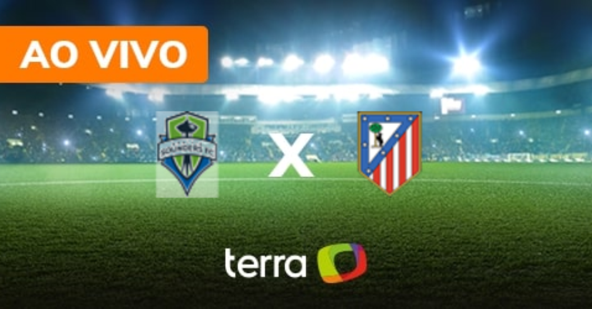 Seattle Sounders x Atlético de Madrid - Ao vivo - Mundial de Clubes ...