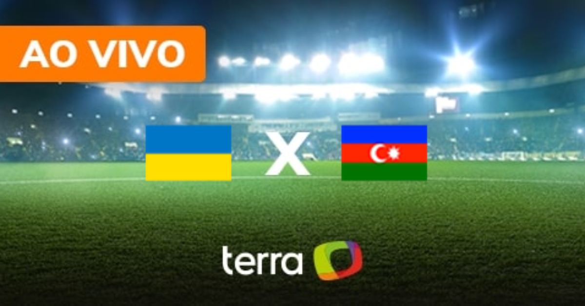 Ucrânia x Azerbaijão - Ao vivo - Eliminatórias Copa 2026 - Europa ...