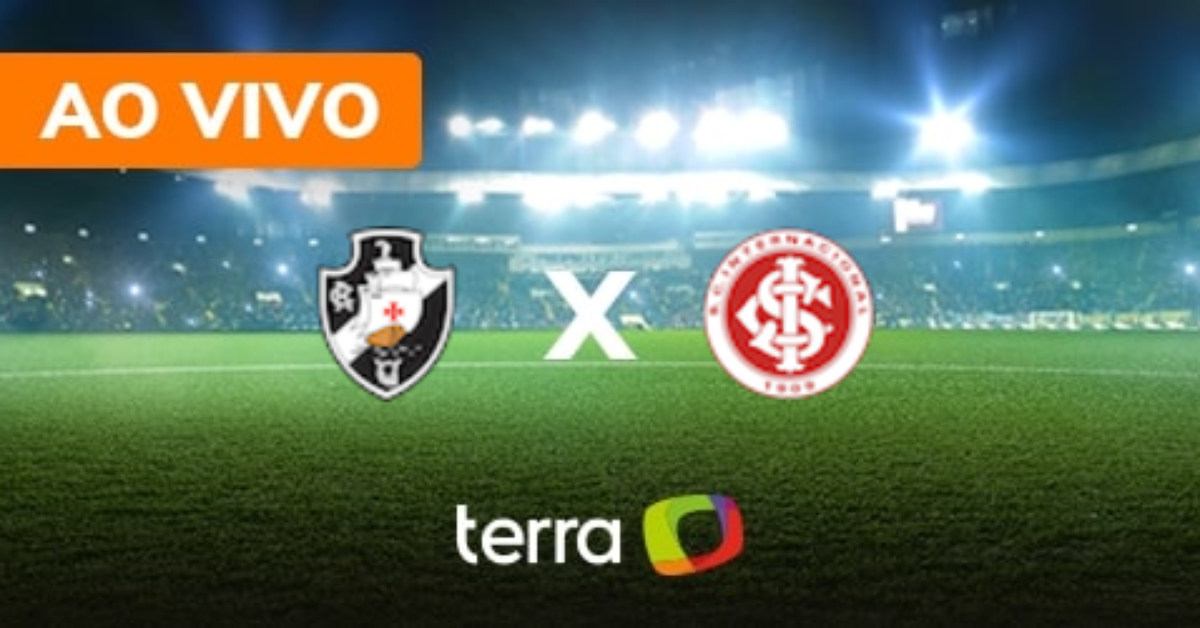Vasco da Gama x Internacional - Ao vivo - Brasileiro Série A - Minuto a Minuto Terra