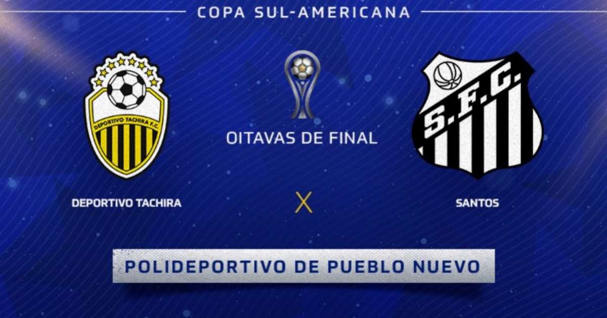 Deportivo Táchira x Santos as prováveis escalações, desfalques e onde