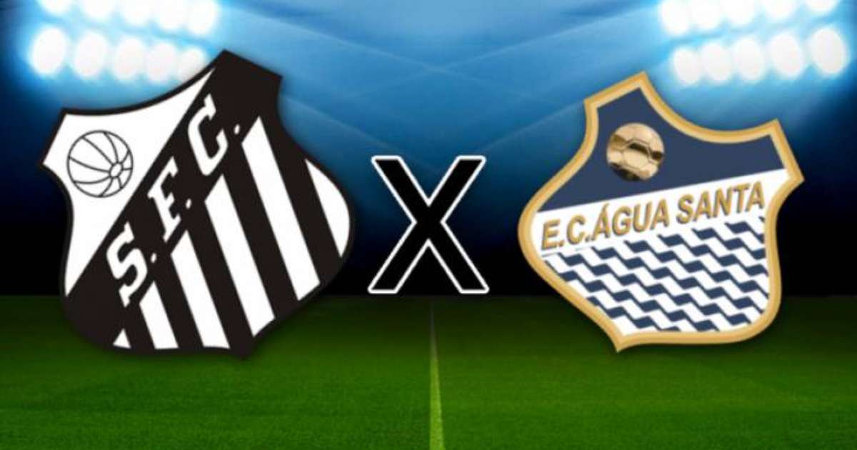 Santos x Água Santa onde assistir, escalação das equipes, horário e