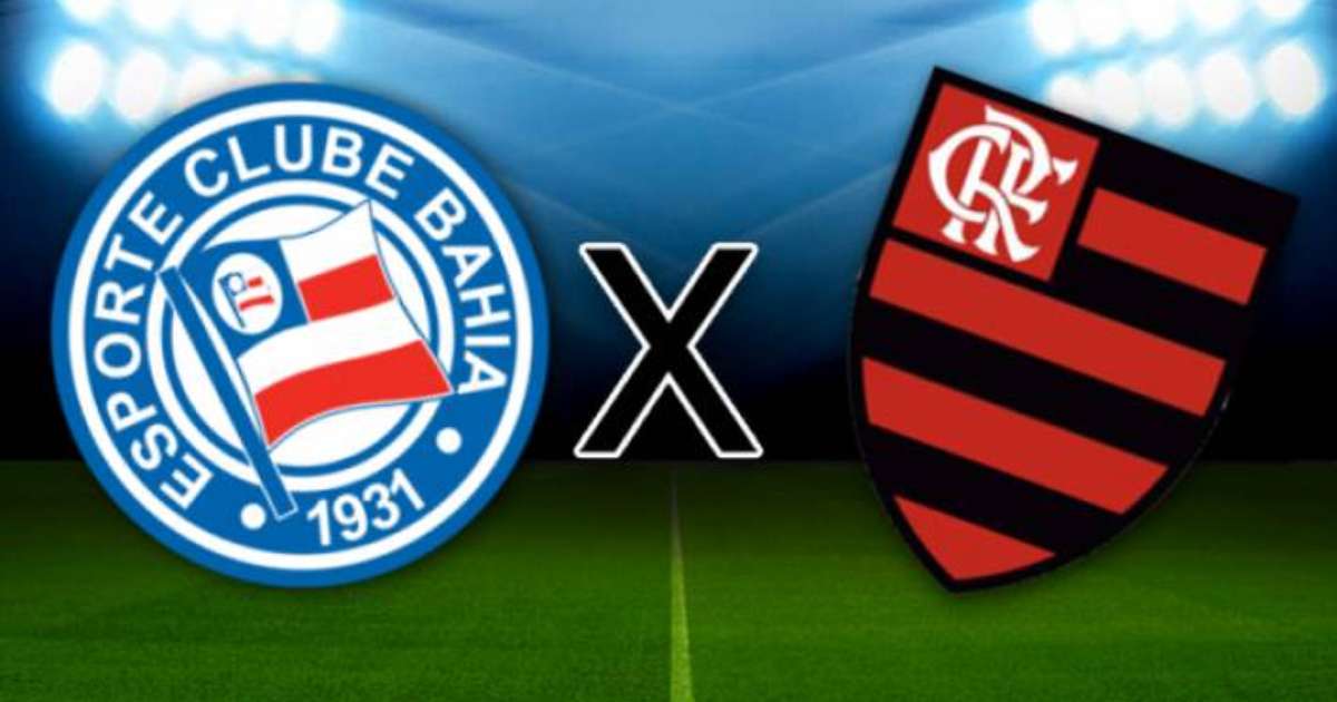 Bahia X Flamengo: Onde Assistir, Horário E Escalação Das Equipes