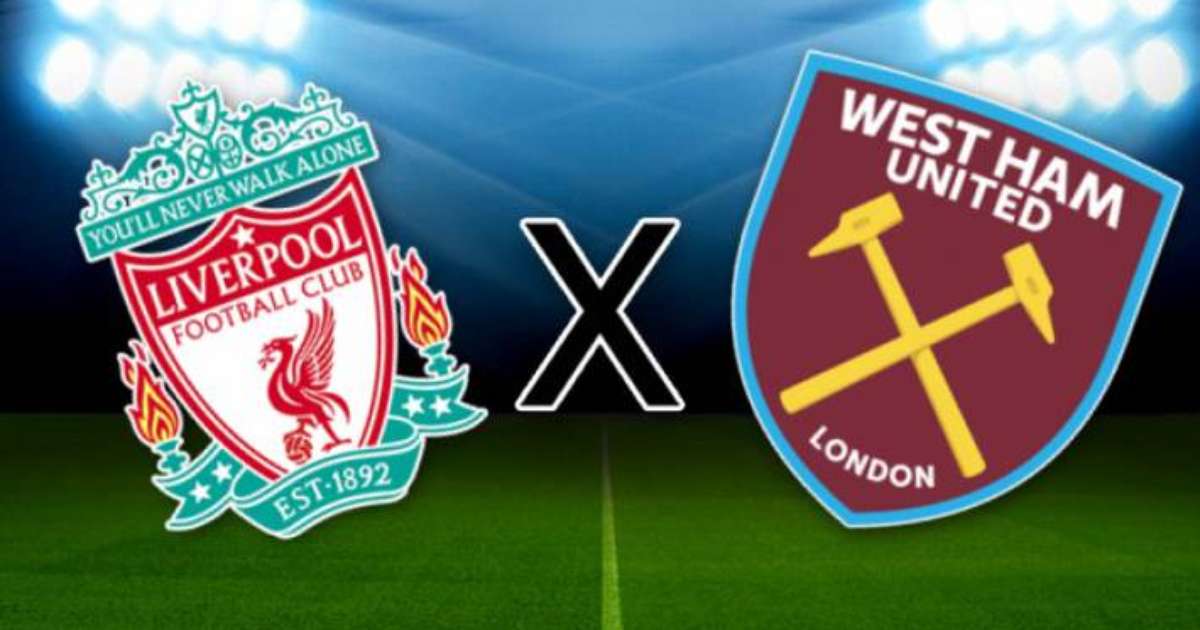 Liverpool X West Ham Onde Assistir Hor Rio E Escala O Das Equipes