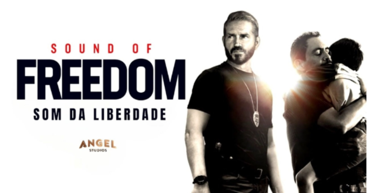 Som da Liberdade: Tudo o que você precisa saber antes de ver o filme