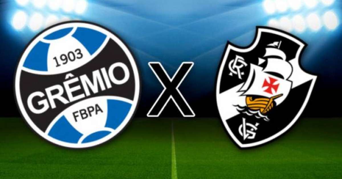 Grêmio x Vasco: onde assistir, horário e escalações das equipes