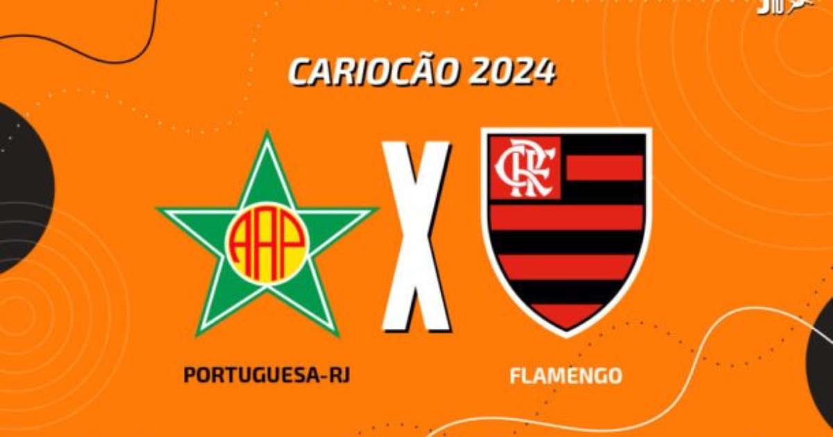 Portuguesa-RJ x Flamengo: onde assistir, escalações e arbitragem