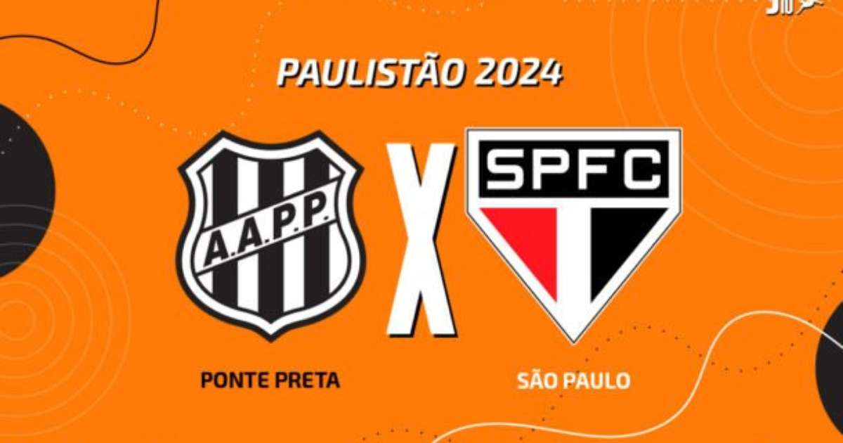 Clássico Paulista ao Vivo: Ponte Preta vs São Paulo, transmitido às 16h30.