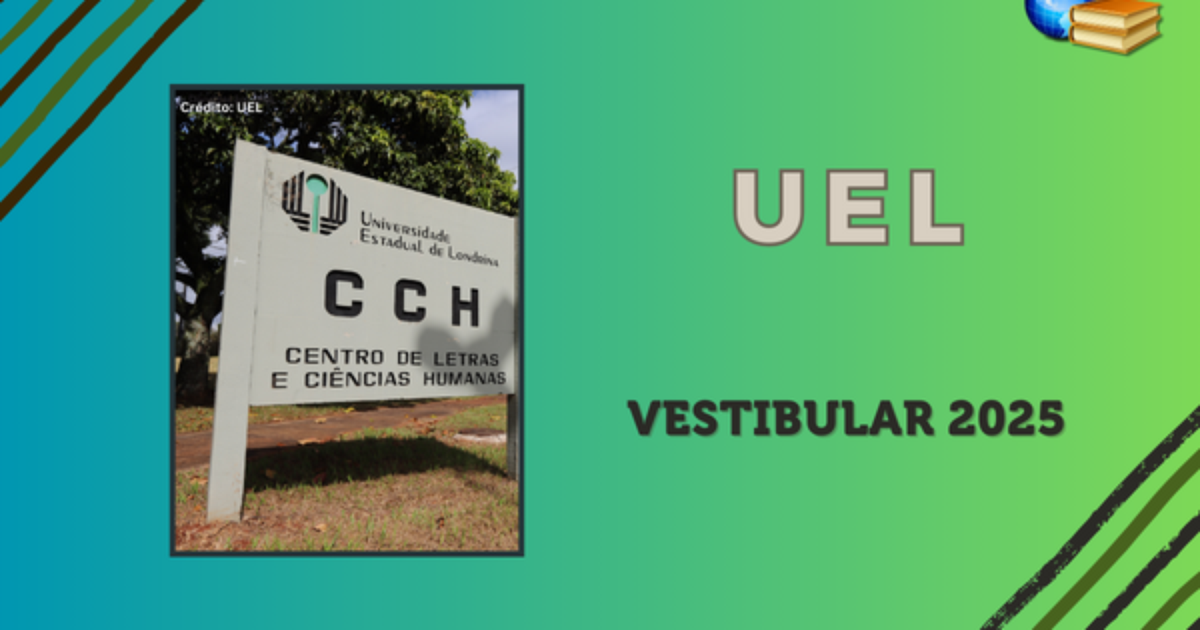 UEL: Datas Do Vestibular 2025 São Publicadas