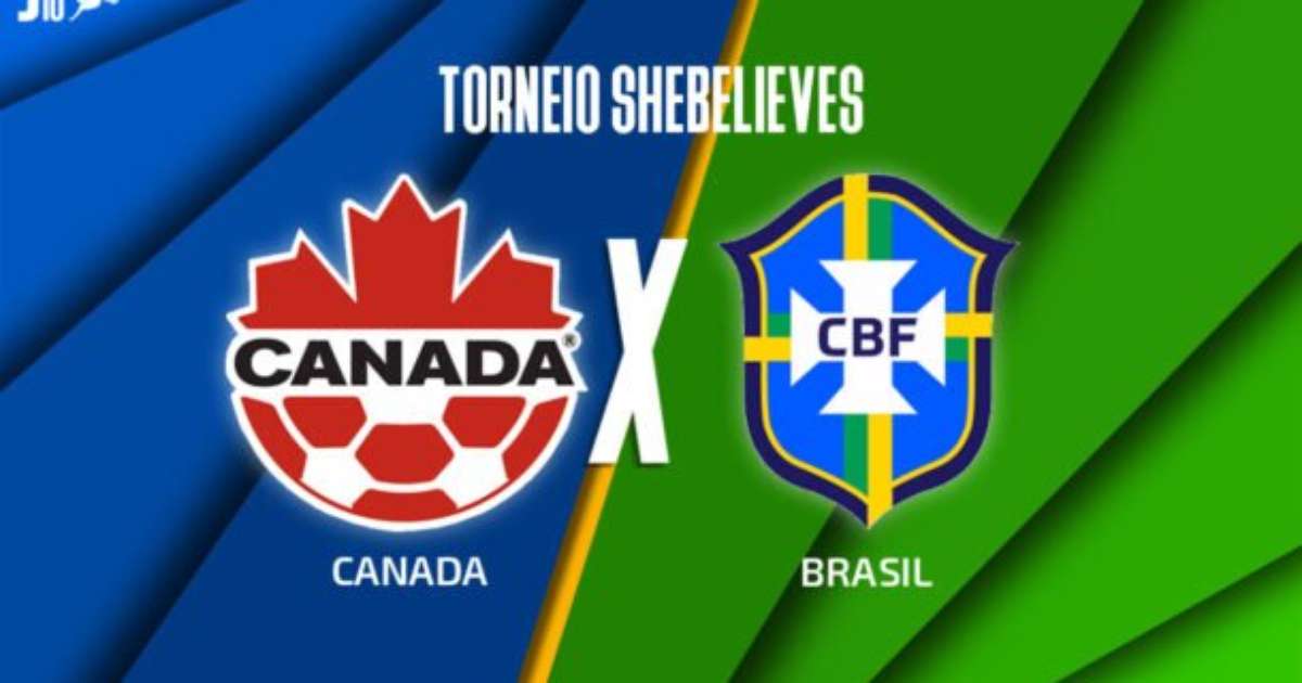 Canada x Brazil: where to watch and lineups