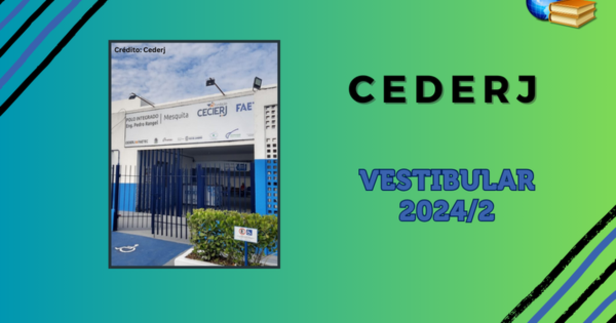 Cederj 2024/2: Abertas Isenções Do Vestibular 2024/2